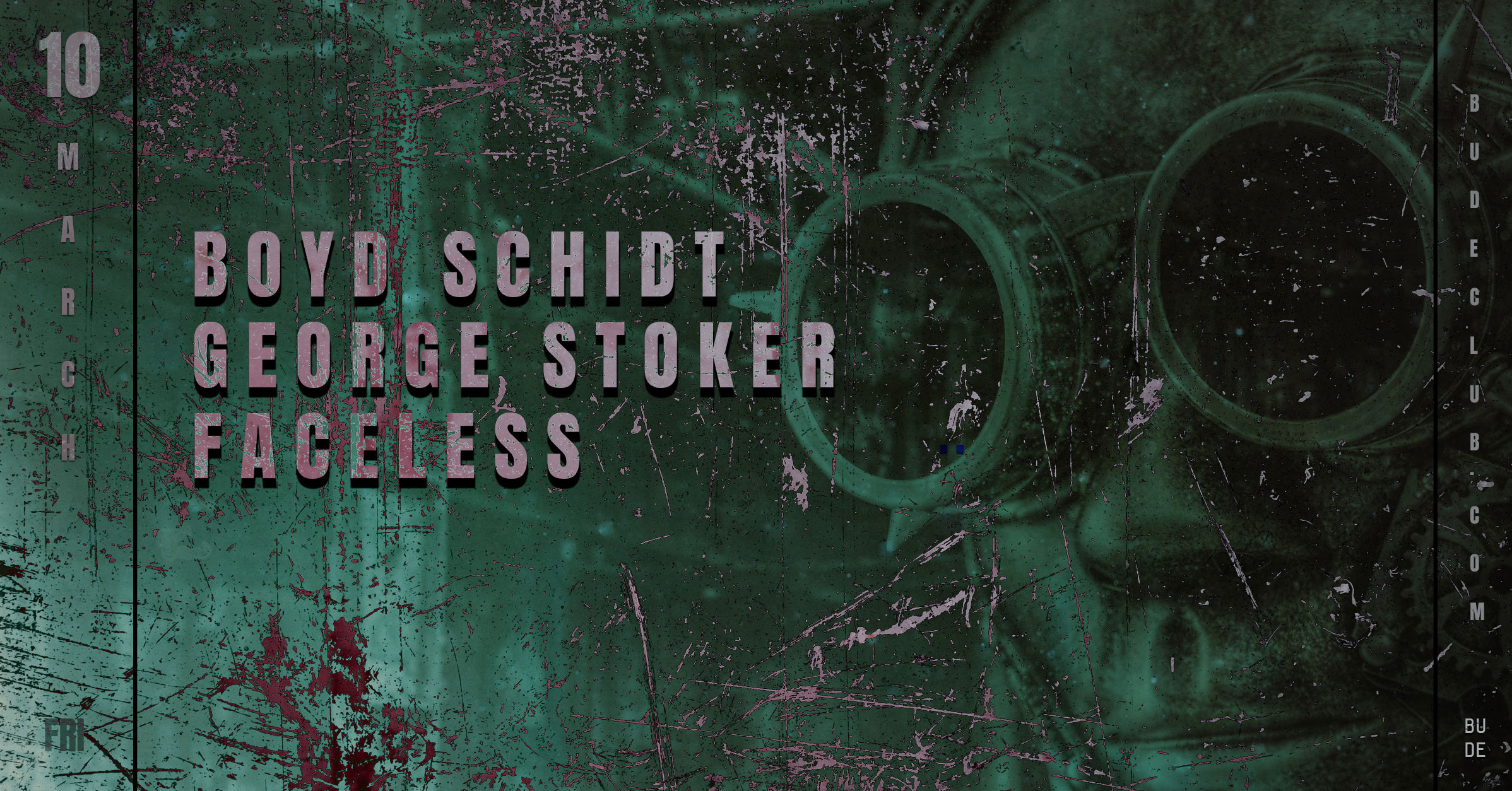 BOYD SCHIDT || GEORGE STOKER || FACELESS
