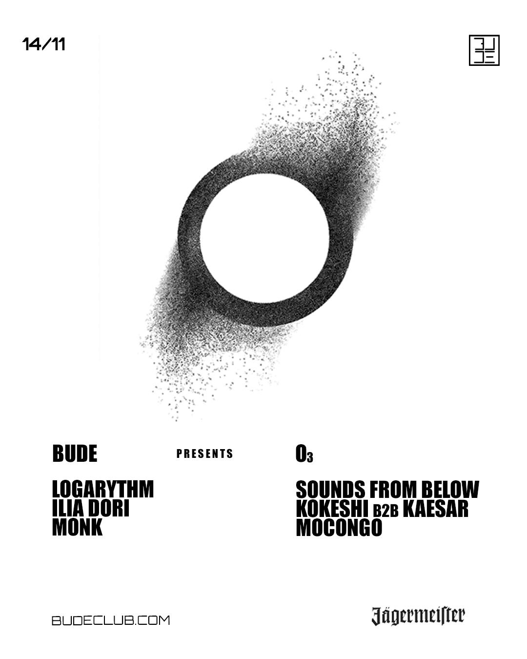 LOGARYTHM : ILIA DORI : MONK : SOUNDS FROM BELOW : KOKESHI B2B KAESAR : MOCONGO